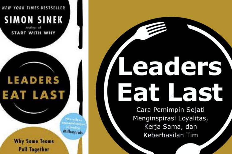 Ulasan buku Leaders Eat Last oleh Simon Sinek, analisis mengapa tim sukses dan gagal